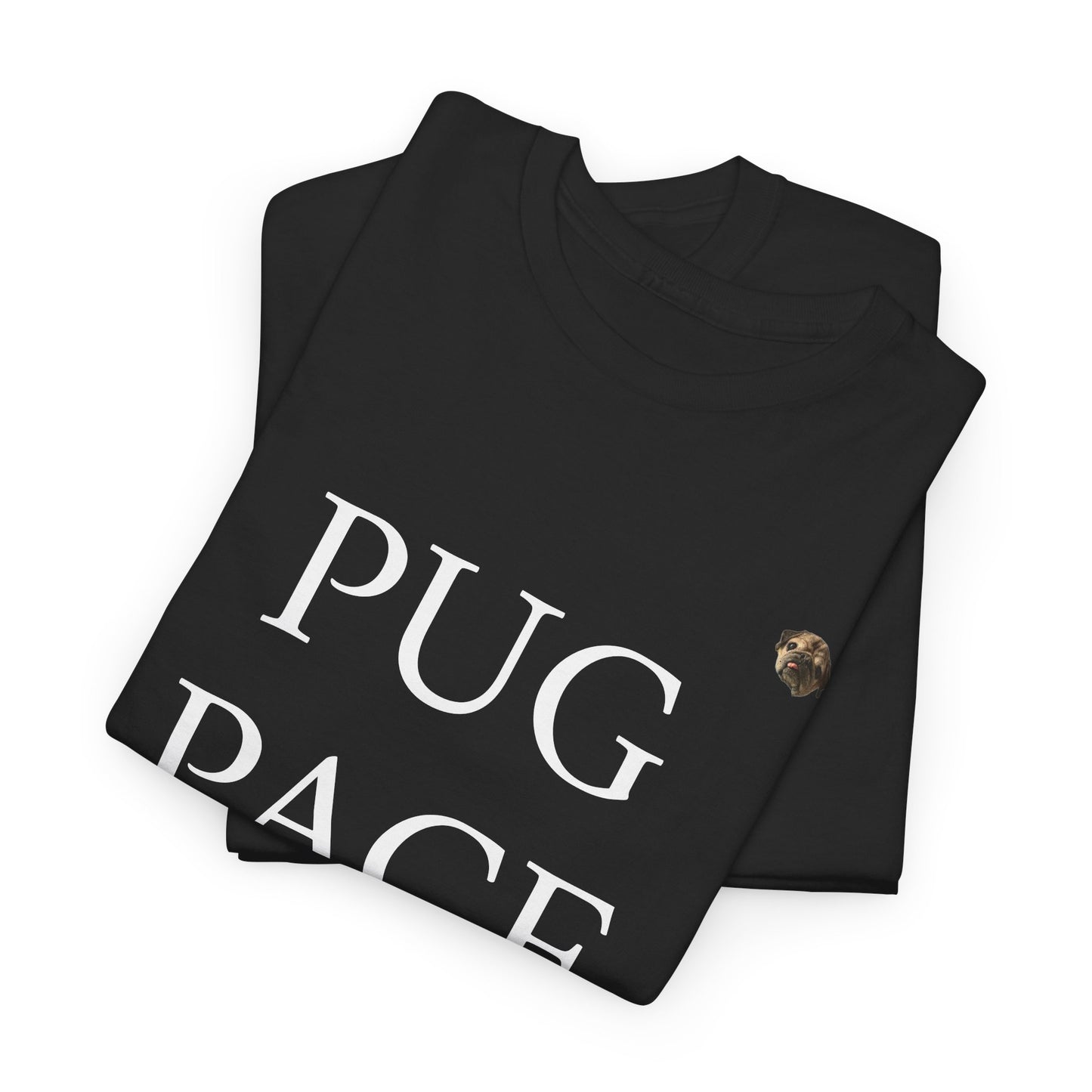 PUG PACE ONLY Tee