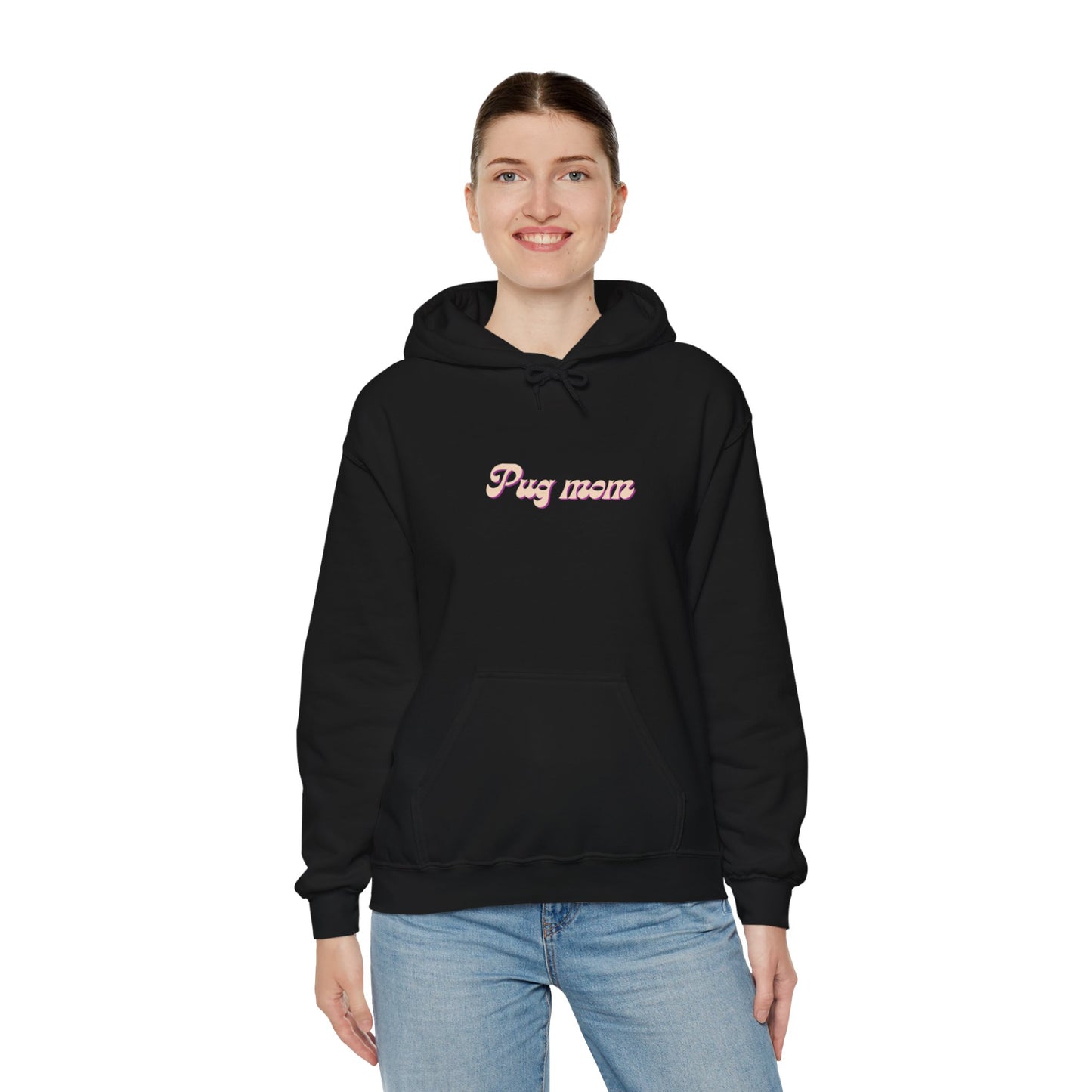 Pug Mom Hoodie